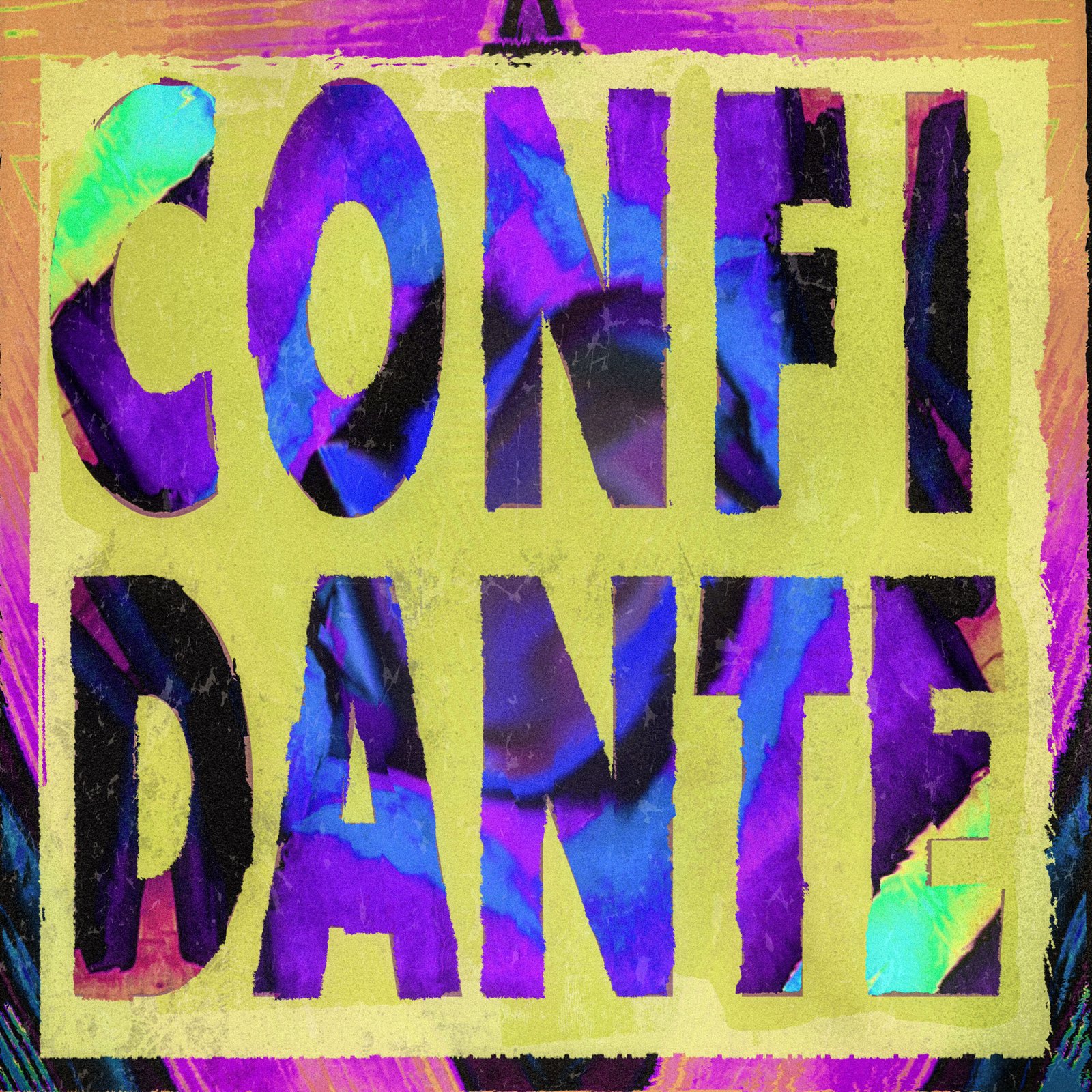 CONFIDANTE